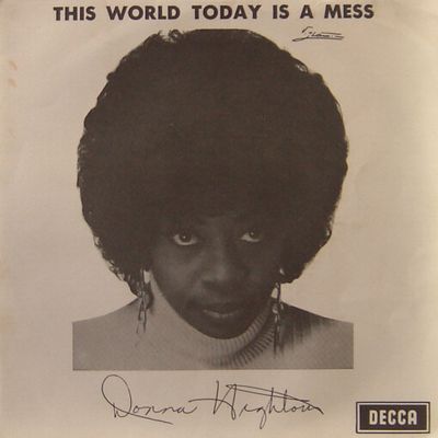 Donna Hightower - This World Today Is A Mess Vinyl Singles Vinyl Zeer Goed / Hoesje Goed "VINYLSINGLES.NL"