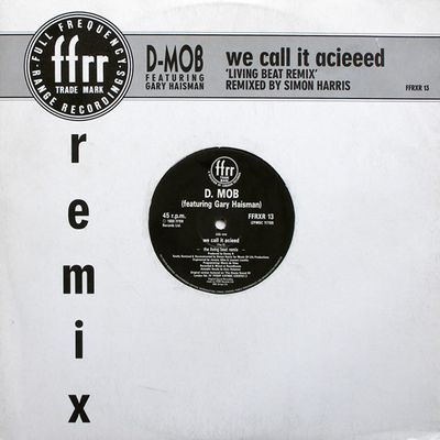 D Mob - We Call It Acieeed 'Living Beat Remix' (Maxi-Single) Maxi-Singles Vinyl (VG) <br> Hoes (G+)