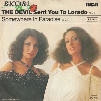Baccara - The Devil Sent You To Lorado Vinyl Singles Vinyl Zeer Goed / Hoesje Goed "VINYLSINGLES.NL"