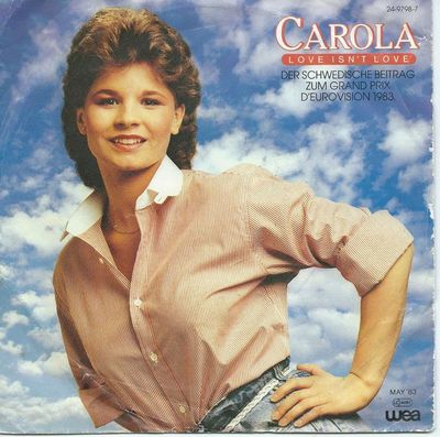 Carola - Love Isn't Love Vinyl Singles Vinyl Zeer Goed / Hoesje Redelijk "VINYLSINGLES.NL"