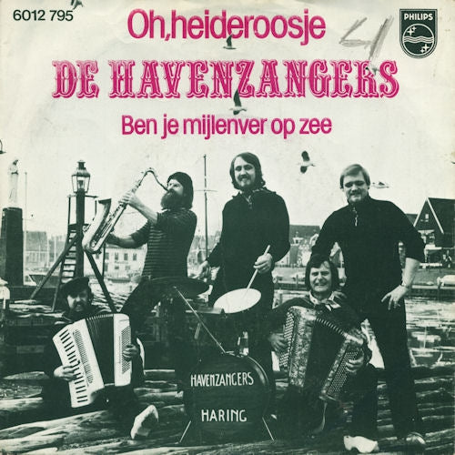 Havenzangers - Oh Heideroosje 29187 Vinyl Singles Vinyl Zeer Goed / Hoesje Goed "VINYLSINGLES.NL"