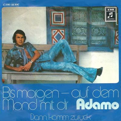 Adamo - Bis Morgen - Auf Dem Mond Mit Dir Vinyl Singles Vinyl Zeer Goed / Hoesje Goed "VINYLSINGLES.NL"