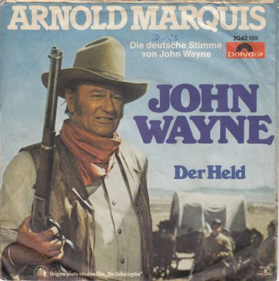 Arnold Marquis - John Wayne Vinyl Singles Vinyl Zeer Goed / Hoesje Goed "VINYLSINGLES.NL"