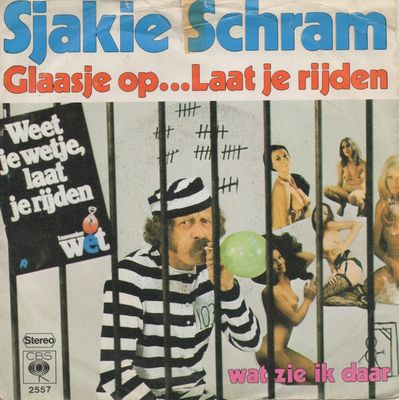 Sjakie Schram - Glaasje Op... Laat Je Rijden