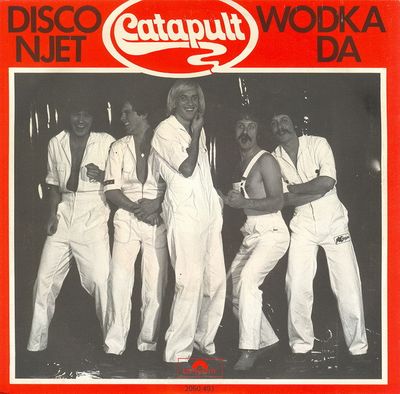 Catapult - Disco Njet Wodka Da Vinyl Singles Vinyl Zeer Goed / Hoesje Sticker "VINYLSINGLES.NL"