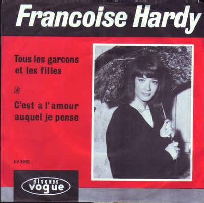 Françoise Hardy - Tous Les Garçons Et Les Filles Vinyl Singles Vinyl Zeer Goed / Hoesje Goed "VINYLSINGLES.NL"