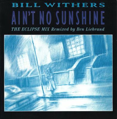 Bill Withers - Ain't No Sunshine (The Eclipse Mix) Vinyl Singles Vinyl Zeer Goed / Hoesje Goed "VINYLSINGLES.NL"