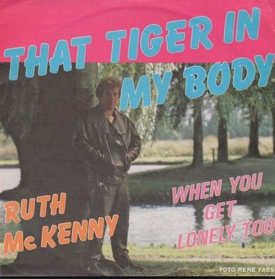 Ruth McKenny - That Tiger In My Body Vinyl Singles Vinyl Zeer Goed / Hoesje Goed "VINYLSINGLES.NL"