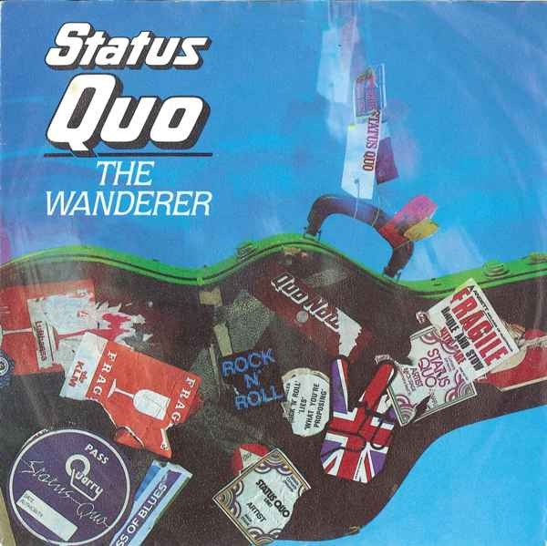 Status Quo - The Wanderer 07895 Vinyl Singles Vinyl Goed / Hoes Goed