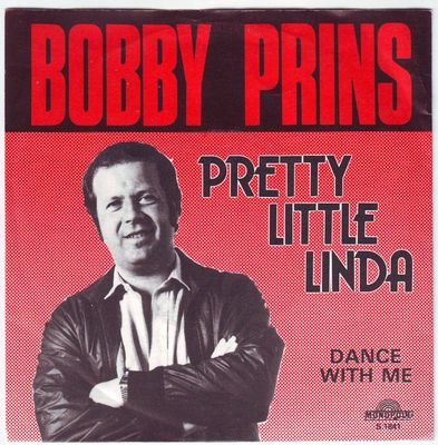 Bobby Prins - Pretty Little Linda Vinyl Singles Vinyl Zeer Goed / Hoesje Goed "VINYLSINGLES.NL"