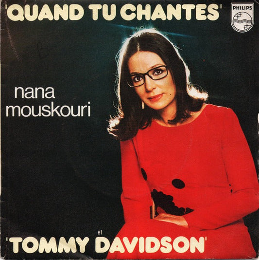Nana Mouskouri - Quand Tu Chantes 07849 Vinyl Singles Vinyl Goed / Hoes Slecht