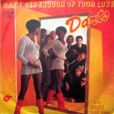 Darts - Can't Get Enough Of Your Love Vinyl Singles Vinyl Zeer Goed / Hoesje Goed "VINYLSINGLES.NL"