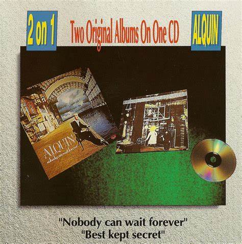 Alquin - Nobody Can Wait Forever / Best Kept Secret (CD) 70094 Compact Disc /   