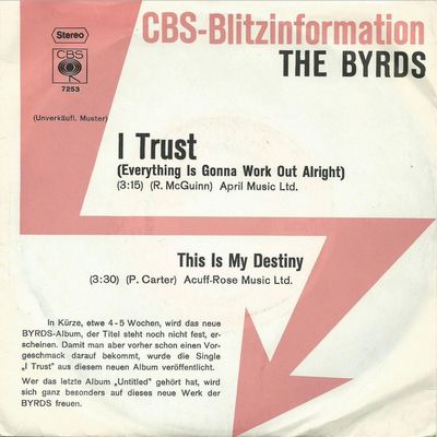 Byrds - I Trust (Everything Is Gonna Work Out Alright) Vinyl Singles Vinyl Zeer Goed / Hoesje Goed "VINYLSINGLES.NL"