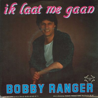 Bobby Ranger - Ik Laat Me Gaan Vinyl Singles Vinyl Zeer Goed / Hoesje Goed "VINYLSINGLES.NL"