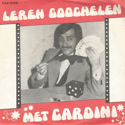 Cardini - Leren Goochelen Met Cardini Vinyl Singles Vinyl Zeer Goed / Hoesje Goed "VINYLSINGLES.NL"