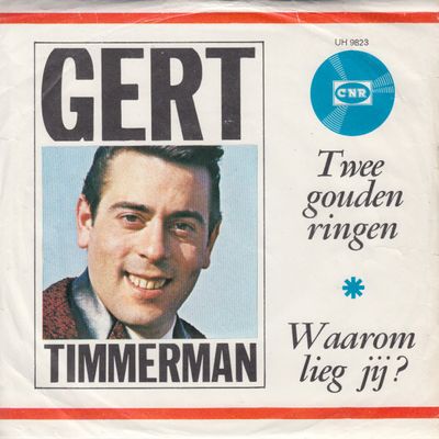 Gert Timmerman - Twee Gouden Ringen Vinyl Singles Vinyl Zeer Goed / Hoesje Goed "VINYLSINGLES.NL"