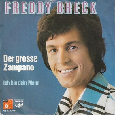 Freddy Breck - Der Grosse Zampano Vinyl Singles Vinyl Zeer Goed / Hoesje Goed "VINYLSINGLES.NL"
