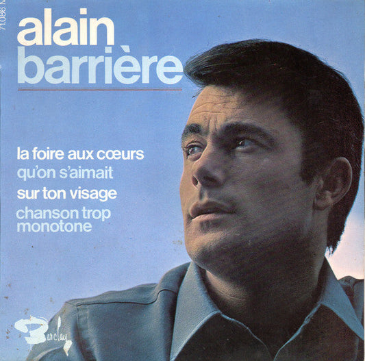 Alain Barrière - La Foire Aux Cœurs Vinyl Singles Vinyl Zeer Goed / Hoesje Goed "VINYLSINGLES.NL"