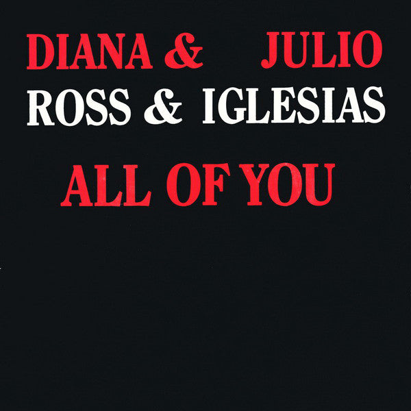 Diana Ross & Julio Iglesias - All Of You 16162 Vinyl Singles Vinyl Zeer Goed / Hoesje Goed "VINYLSINGLES.NL"