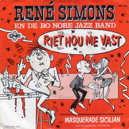 René Simons And The Bo Noré Jazz Band – Riet Hou Me Vast 30772