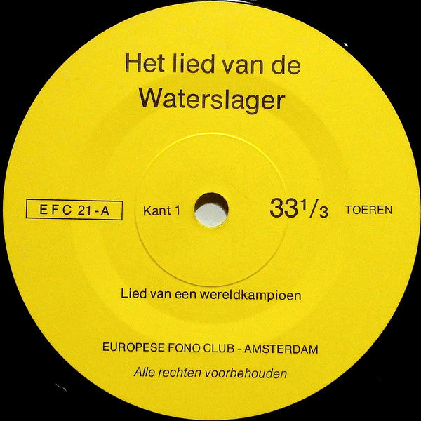 No Artist - Het Lied Van De Waterslager 14550 Vinyl Singles Vinyl Goed / Hoes Goed