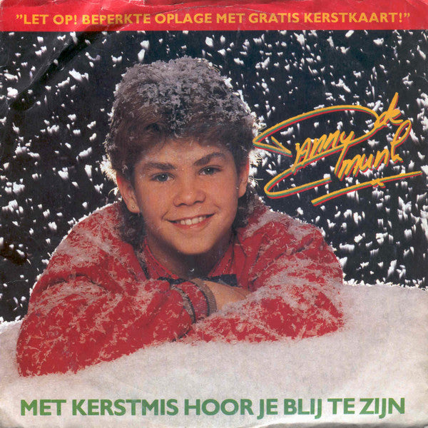Danny de Munk - Met Kerstmis Hoor Je Blij Te Zijn 43361 Vinyl Singles Vinyl Zeer Goed / Hoesje Goed "VINYLSINGLES.NL"