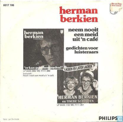 Herman Berkien - Neem Nooit Een Meid Uit 'n Café 22686 Vinyl Singles Vinyl Zeer Goed / Hoesje Goed "VINYLSINGLES.NL"