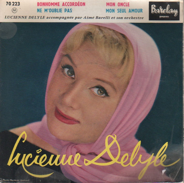 Lucienne Delyle - Bonhomme Accordéon 42534 Vinyl Singles EP Vinyl Goed / Hoes Goed