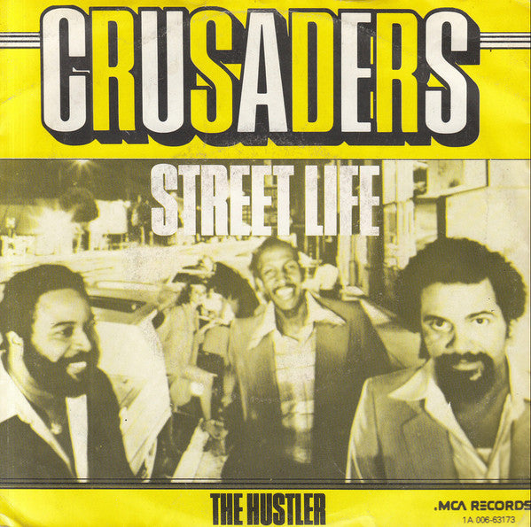 Crusaders - Street Life Vinyl Singles Vinyl Zeer Goed / Hoesje Goed "VINYLSINGLES.NL"