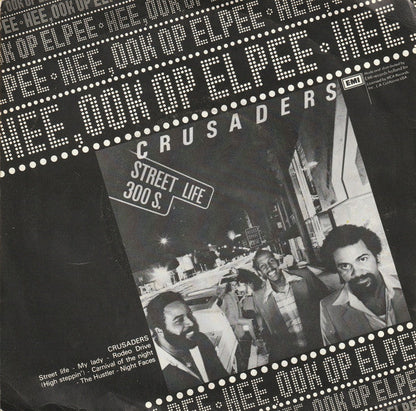 Crusaders - Street Life Vinyl Singles Vinyl Zeer Goed / Hoesje Goed "VINYLSINGLES.NL"