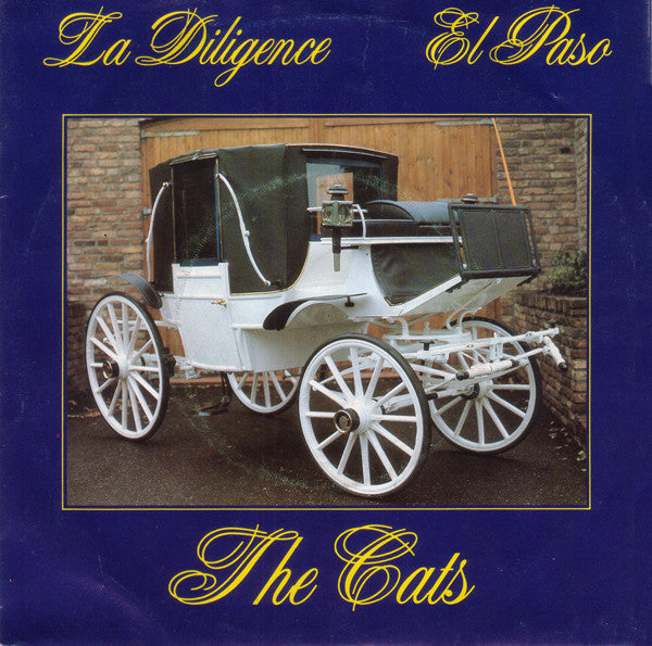 Cats - La Diligence 32138 Vinyl Singles Vinyl Zeer Goed / Hoesje Goed "VINYLSINGLES.NL"
