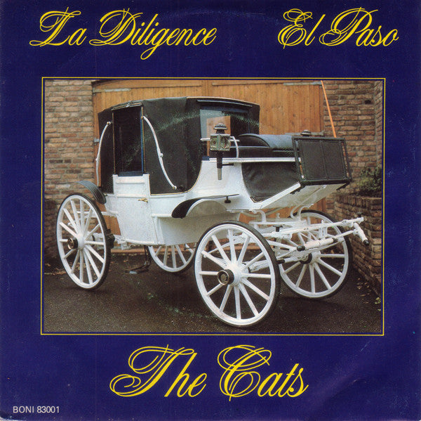 Cats - La Diligence 32138 Vinyl Singles Vinyl Zeer Goed / Hoesje Goed "VINYLSINGLES.NL"