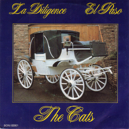 Cats - La Diligence 32138 Vinyl Singles Vinyl Zeer Goed / Hoesje Goed "VINYLSINGLES.NL"