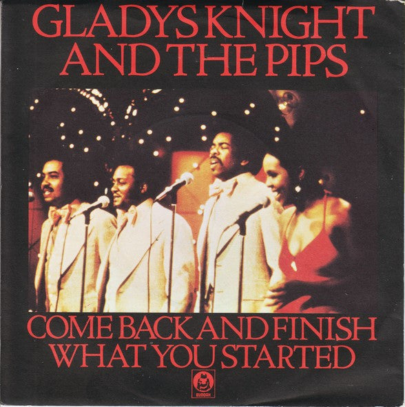 Gladys Knight &amp; The Pips – Komm zurück und beende, was du begonnen hast 30090 35252