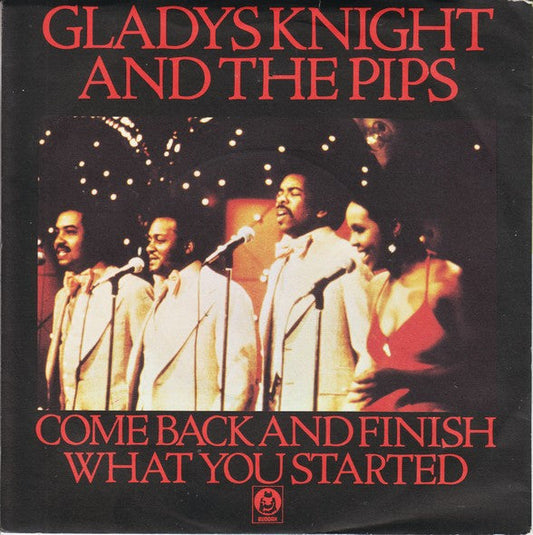 Gladys Knight &amp; The Pips – Komm zurück und beende, was du begonnen hast 30090 35252