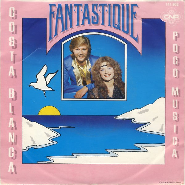 Fantastique - Costa Blanca 40499 Vinyl Singles Vinyl Zeer Goed / Hoesje Goed "VINYLSINGLES.NL"