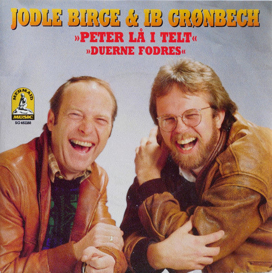 Jodle Birge &amp; Ib Grønbech – Peter Lå I Telt 16110