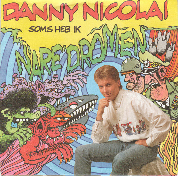 Danny Nicolai - (Soms Heb Ik) Nare Dromen 35430 Vinyl Singles Vinyl Zeer Goed / Hoesje Goed "VINYLSINGLES.NL"