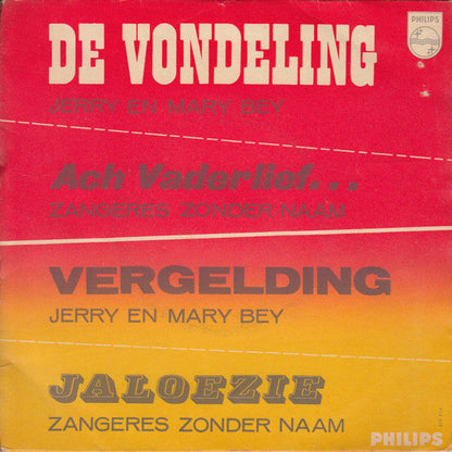 Jerry En Mary Bey / Zangeres Zonder Naam - De Vondeling / Ach Vaderlief 41316 Vinyl Singles EP Vinyl Goed / Hoes Goed