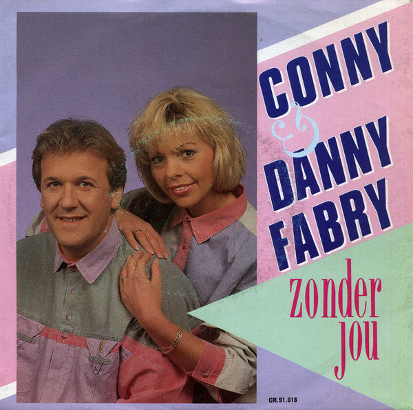 Conny & Danny Fabry - Zonder Jou 37019 Vinyl Singles Vinyl Zeer Goed / Hoesje Goed "VINYLSINGLES.NL"
