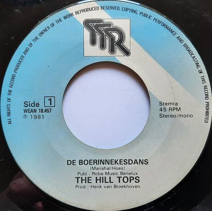 Hill Tops - De Boerinnekesdans Vinyl Singles Vinyl Zeer Goed / Hoesje Goed "VINYLSINGLES.NL"