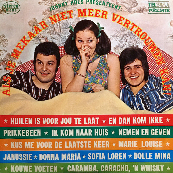 Various - Johnny Hoes Presenteert: Als Je Mekaar Niet Meer Vertrouwen Kan (LP) 42666 Vinyl LP JUKEBOXSINGLES.NL   