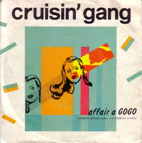 Cruisin' Gang - Affäre A Gogo 31412