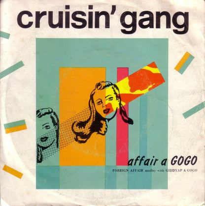 Cruisin' Gang - Affäre A Gogo 31412