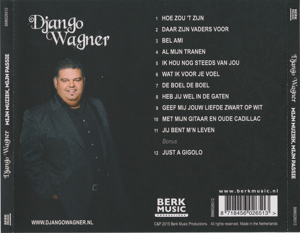 Django Wagner - Mijn Muziek, Mijn Passie (CD) 70029 Compact Disc /   
