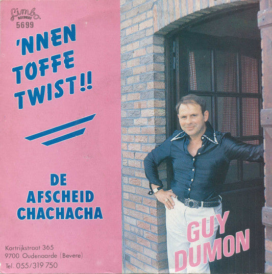 Guy Dumon - 'nnen Toffe Twist 40895 Vinyl Singles Vinyl Goed / Hoes Goed
