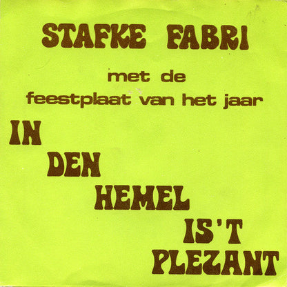 Stafke Fabri - In Den Hemel Is't Plezant 42700 vinylsingle Vinyl Goed / Hoes Goed