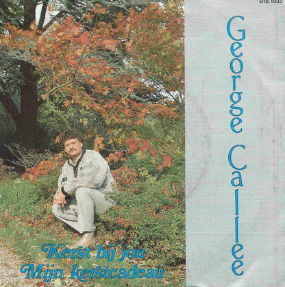 George Callee - Kerst Bij Jou Vinyl Singles Vinyl Zeer Goed / Hoesje Goed "VINYLSINGLES.NL"