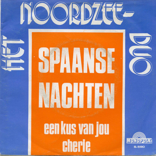 Noordzeeduo - Spaanse Nachten 40125 Vinyl Singles Vinyl Goed / Hoes Goed